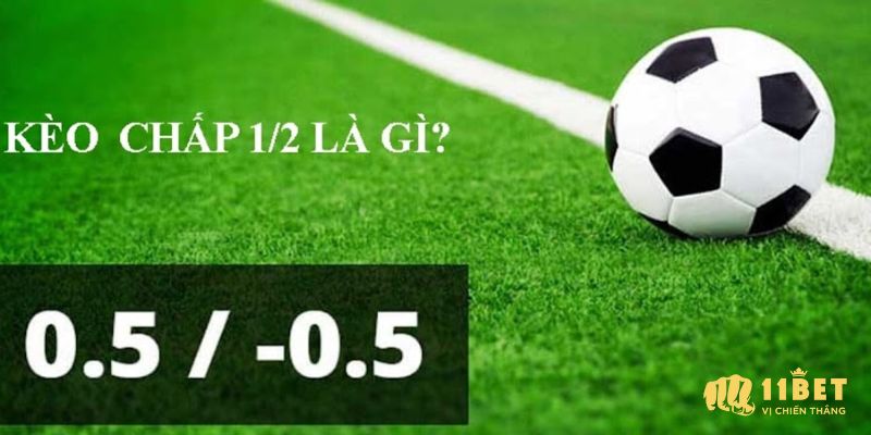 Kèo chấp 1/2 là gì?